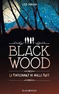 Black Wood, le pensionnat de nulle part.