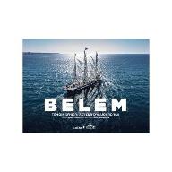 Belem : Témoin d'hier, acteur d'aujourd'hui