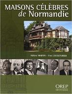 Maisons célèbres de Normandie