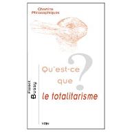 Qu'est-ce que le totalitarisme ?