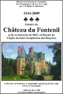 Histoire du Château du Fontenil et de sa météorite de 1803 ; et histoire de l'Eglise de Saint-Symphorien-des-Bruyères : 1544-2009