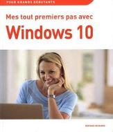 Mes tout premiers pas avec windows 10