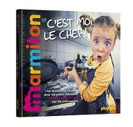 C'est moi le chef ! : les meilleures recettes pour les petits cuisiniers testées et approuvées par les internautes