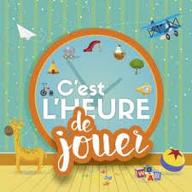 C'est l'heure de jouer