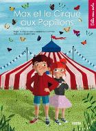 Max et le cirque aux papillons