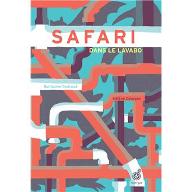 Safari dans le lavabo