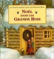 Noël dans les grands bois