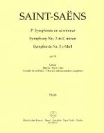 Camille Saint-Saëns. Oeuvres instrumentales complètes : 3e Symphonie en ut mineur, op. 78
