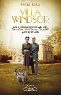 Villa Windsor : la demeure secrète de lady Diana, Dodi Al-Fayed, Wallis Simpson, Edouard VIII et Charles de Gaulle