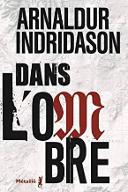 Dans l'ombre