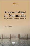 Simenon et Maigret en Normandie : Perspectives historiques et sociales