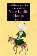 Nasr Eddin Hodja, un drôle d'idiot