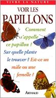 Voir les papillons