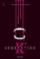 Génération K. 2