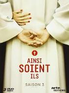 Ainsi soient-ils : Saison 3