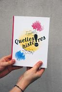 Quelles histoires ! : Neuville Val Druel Dieppe