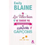 Les  filles bien ne tombent pas amoureuses des mauvais garçons