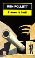 L'arme à l'oeil