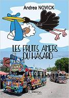 Les  fruits amers du hasard