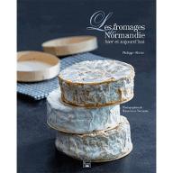 Les  fromages de Normandie hier et aujourd'hui