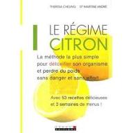 Mincir grâce au citron ; 53 recettes et 3 semaines de menus pour une silhouette de rêve sans effort.