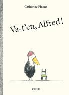 Va-t-en, Alfred