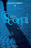 Scorpi II : Ceux qui vivent cachés