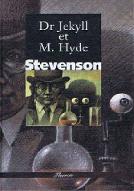 Etrange cas du Docteur Jekyll et de Monsieur Hyde