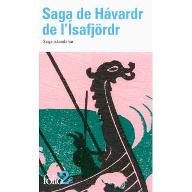 Saga de Havardr de L'Isafjördr : Saga islandaise