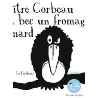 Le  Corbeau et le renard