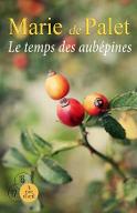 Le  temps des aubépines