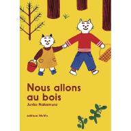 Nous allons au bois