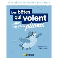 Les  bêtes qui volent...avec ou sans plumes