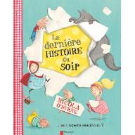 La  dernière histoire du soir : ...mais laquelle choisiras-tu ?