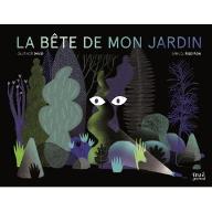 La  bête de mon jardin
