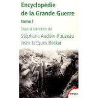 Encyclopédie de la Grande Guerre - Tome 1