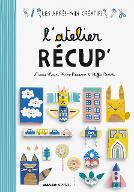 L' atelier récup