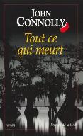 Tout ce qui meurt