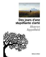 Des jours d'une stupéfiante clarté