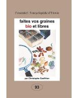 Faites vos graines bio et libres. 93