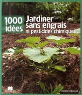 Jardiner sans engrais ni pesticides chimiques