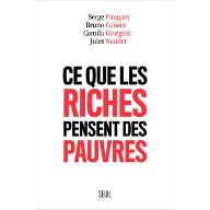 Ce que les riches pensent des pauvres