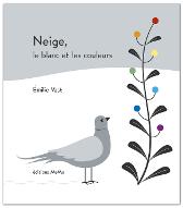 Neige, le blanc et les couleurs