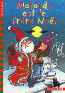 Motordu est le frere noel : Les aventures de la famille Motordu