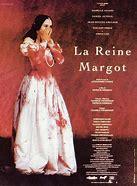 La  Reine Margot