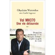 Vol MH370, une vie détournée