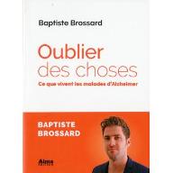 Oublier des choses : Ce que vivent les malades d'Alzheimer