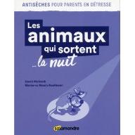 Les  animaux qui sortent... la nuit