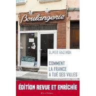 Comment la France a tué ses villes