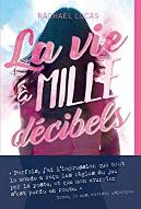 La  vie à mille décibels